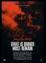 Film What Is Buried Must Remain (2022) ilk21 Sub Indo