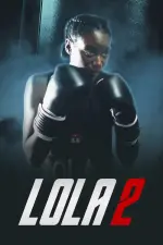 Film Lola 2 (2022) ilk21 Sub Indo