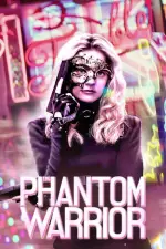 Film The Phantom Warrior (2024) ilk21 Sub Indo