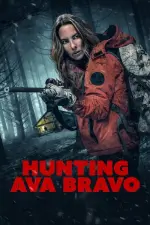 Film Hunting Ava Bravo (2022) ilk21 Sub Indo