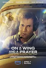 Film On a Wing and a Prayer (2023) ilk21 Sub Indo