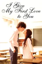 Film I Give My First Love To You (2009) ilk21 Sub Indo