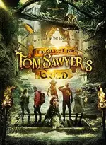 Film The Quest for Tom Sawyer’s Gold (2023) ilk21 Sub Indo