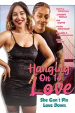 Film Hanging on to Love (2022) ilk21 Sub Indo