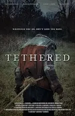 Film Tethered (2022) ilk21 Sub Indo