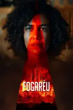 Film Fogaréu (2022) ilk21 Sub Indo