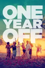 Film One Year Off (2023) ilk21 Sub Indo