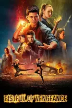 Film Fistful of Vengeance (2022) ilk21 Sub Indo