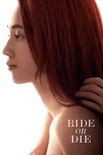 Film Ride or Die (2021) ilk21 Sub Indo