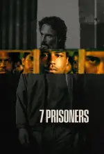 Film 7 Prisoners (2021) ilk21 Sub Indo