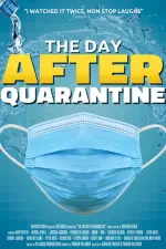 Film The Day After Quarantine (2021) ilk21 Sub Indo