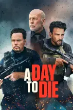 Film A Day to Die (2022) ilk21 Sub Indo