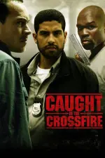 Film Caught In The Crossfire (2010) ilk21 Sub Indo