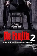 Film Me Familia 2 (2021) ilk21 Sub Indo
