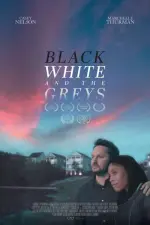 Film Black White and the Greys (2023) ilk21 Sub Indo