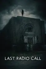 Film Last Radio Call (2021) ilk21 Sub Indo
