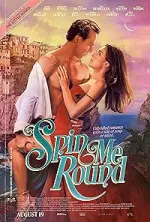 Film Spin Me Round (2022) ilk21 Sub Indo