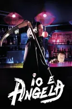 Film Io e Angela (2021) ilk21 Sub Indo