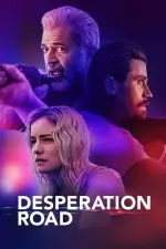 Film Desperation Road (2023) ilk21 Sub Indo