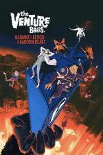Film The Venture Bros.: Radiant Is the Blood of the Baboon Heart (2023) ilk21 Sub Indo