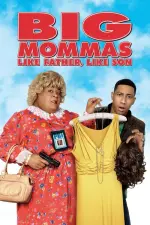 Film Big Mommas: Like Father, Like Son (2011) ilk21 Sub Indo