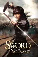 Film The Sword with No Name (2009) ilk21 Sub Indo