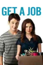 Film Get a Job (2016) ilk21 Sub Indo