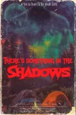 Film There’s Something in the Shadows (2021) ilk21 Sub Indo