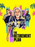Film The Retirement Plan (2023) ilk21 Sub Indo
