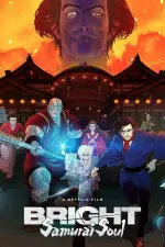 Film Bright: Samurai Soul (2021) ilk21 Sub Indo
