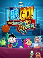 Film Teen Titans Go! See Space Jam (2021) ilk21 Sub Indo