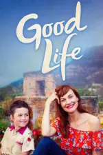 Film Good Life (2021) ilk21 Sub Indo