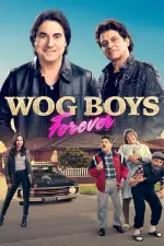 Film Wog Boys Forever (2022) ilk21 Sub Indo