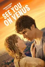 Film See You on Venus (2023) ilk21 Sub Indo