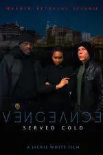Film Vengeance Served Cold (2021) ilk21 Sub Indo