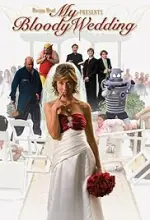 Film My Bloody Wedding (2010)