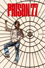 Film Prison 77 (2022) ilk21 Sub Indo
