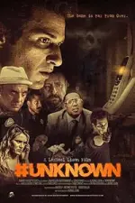 Film #Unknown (2021) ilk21 Sub Indo