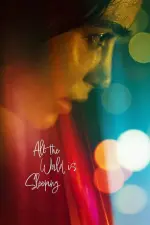 Film All the World Is Sleeping (2023) ilk21 Sub Indo