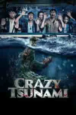 Film Crazy Tsunami (2021) ilk21 Sub Indo