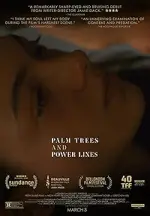Film Palm Trees and Power Lines (2022) ilk21 Sub Indo