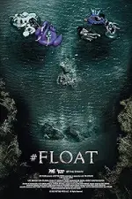 Film Float (2022) ilk21 Sub Indo