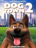 Film Dogtown 2 (2021) ilk21 Sub Indo