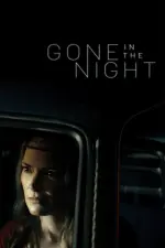 Film Gone in the Night (2022) ilk21 Sub Indo