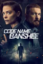 Film Code Name Banshee (2022) ilk21 Sub Indo