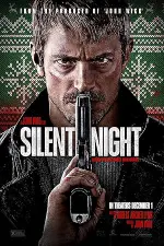 Film Silent Night (2023) ilk21 Sub Indo