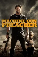 Film Machine Gun Preacher (2011) ilk21 Sub Indo
