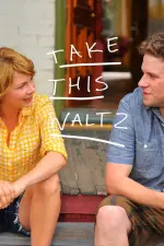 Film Take This Waltz (2011) ilk21 Sub Indo