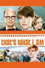 Film That’s What I Am (2011) ilk21 Sub Indo