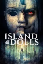 Film Island of the Dolls (2023) ilk21 Sub Indo